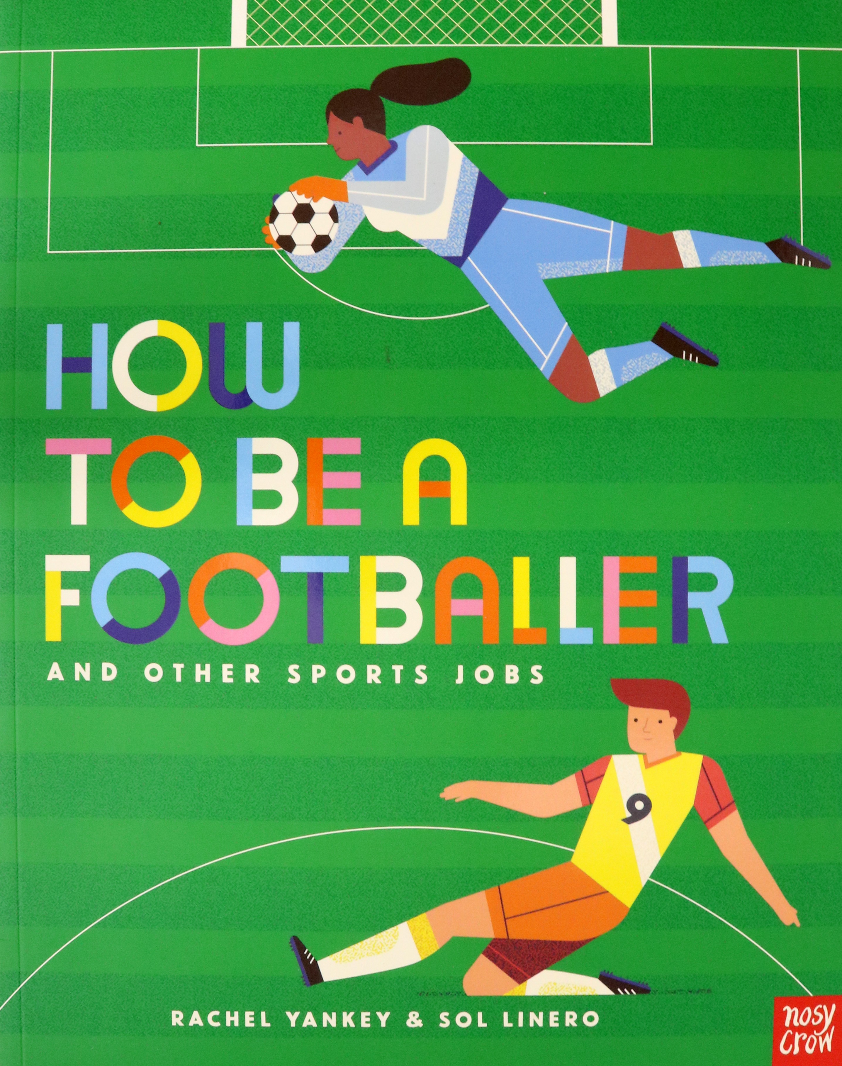 

How to Be a Footballer and Other Sports Jobs
