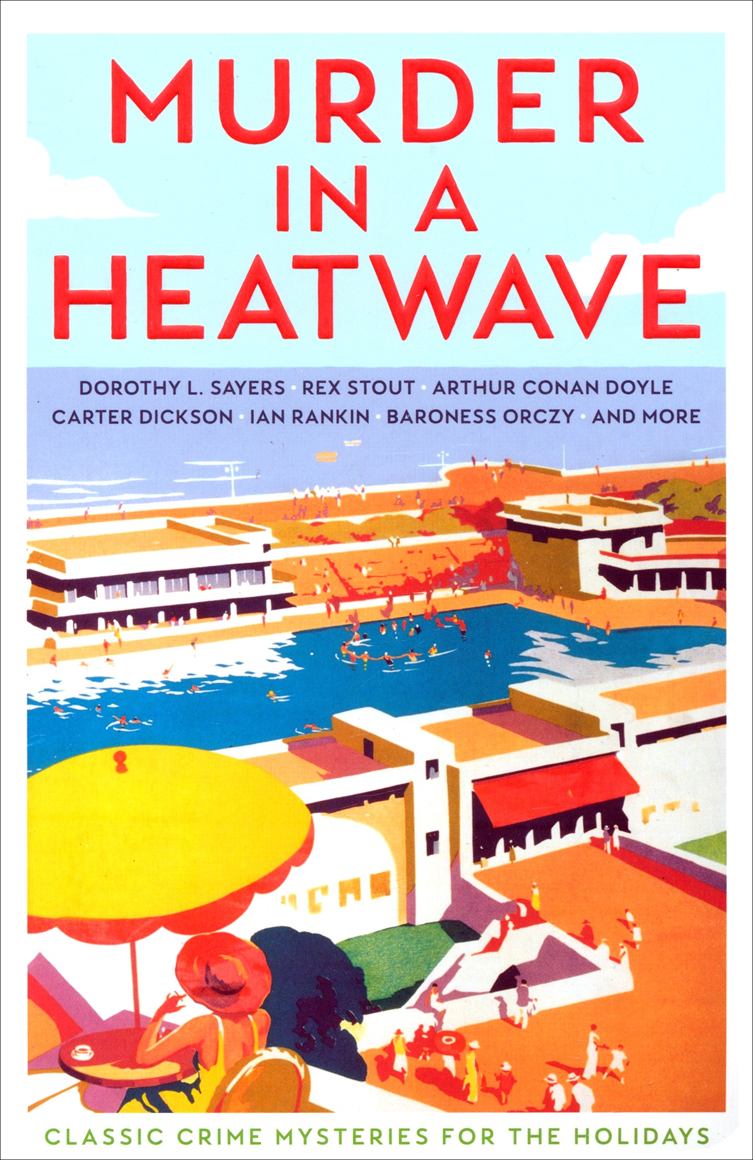 

Murder in a Heatwave Classic Crime Mysteries for the Holidays
