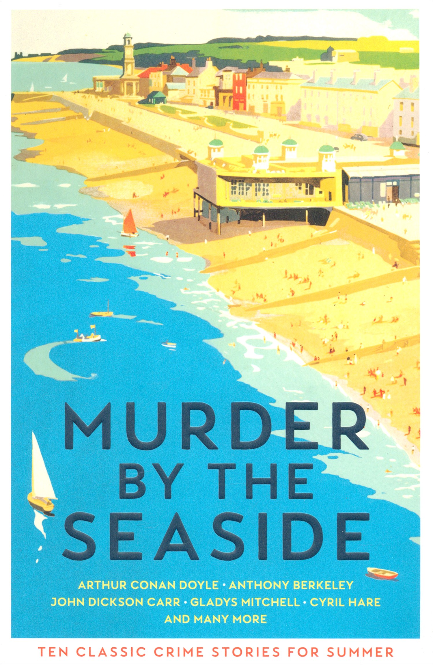 

Murder by the Seaside Classic Crime Stories for Summer