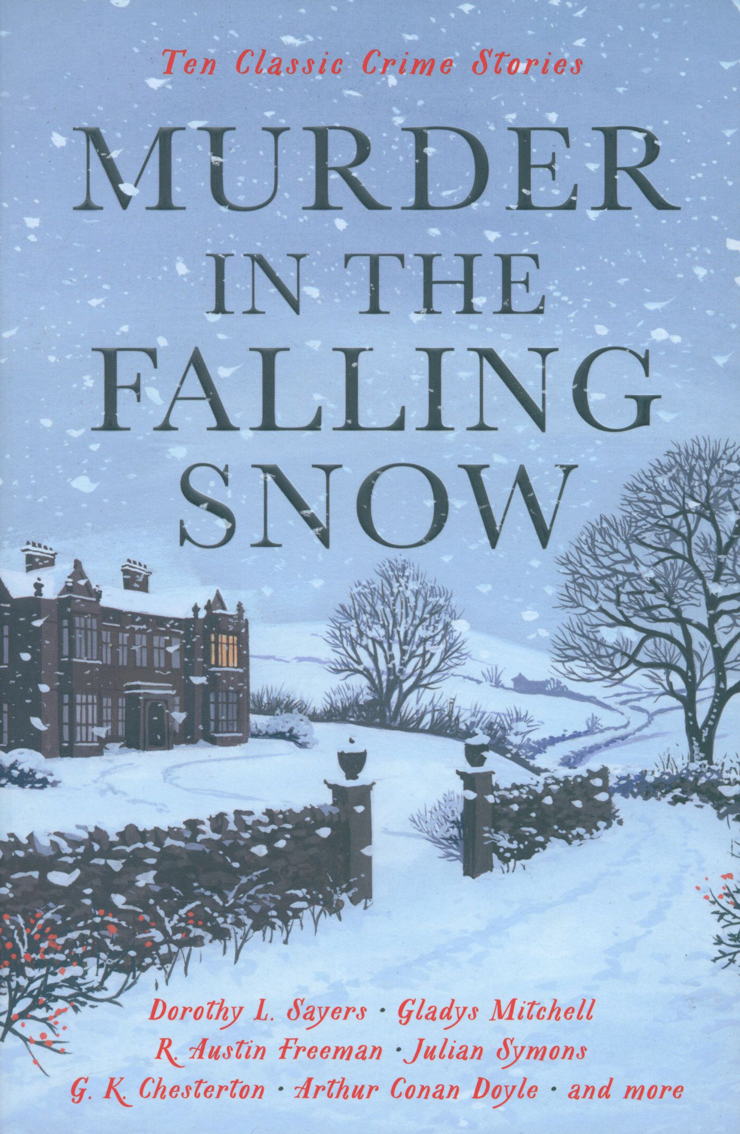 

Murder in the Falling Snow Ten Classic Crime Stories