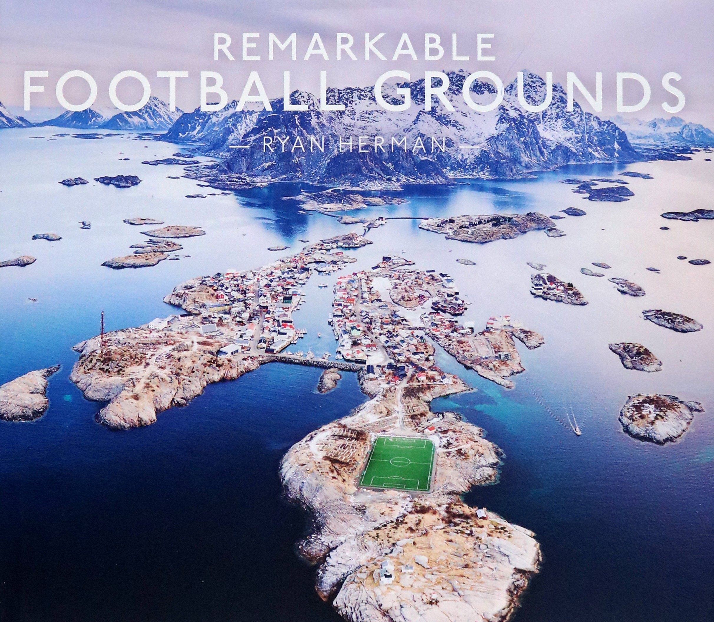 

Remarkable Football Grounds