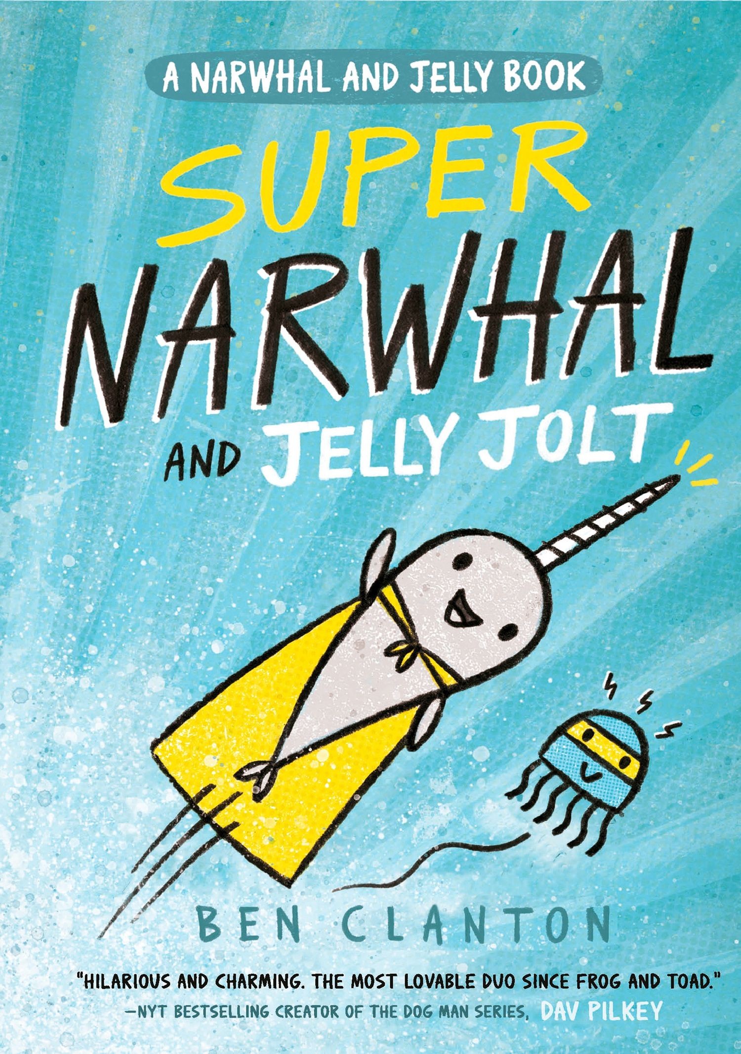 

Super Narwhal and Jelly Jolt