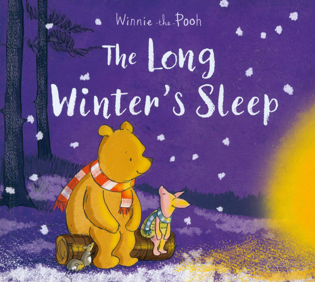 

Winnie-the-Pooh The Long Winter's Sleep