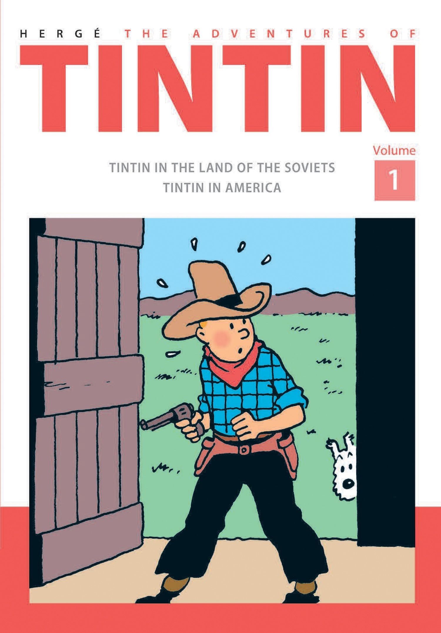 

The Adventures of Tintin. Vol 1. Tintin in the Land of the Soviets. Tintin in America