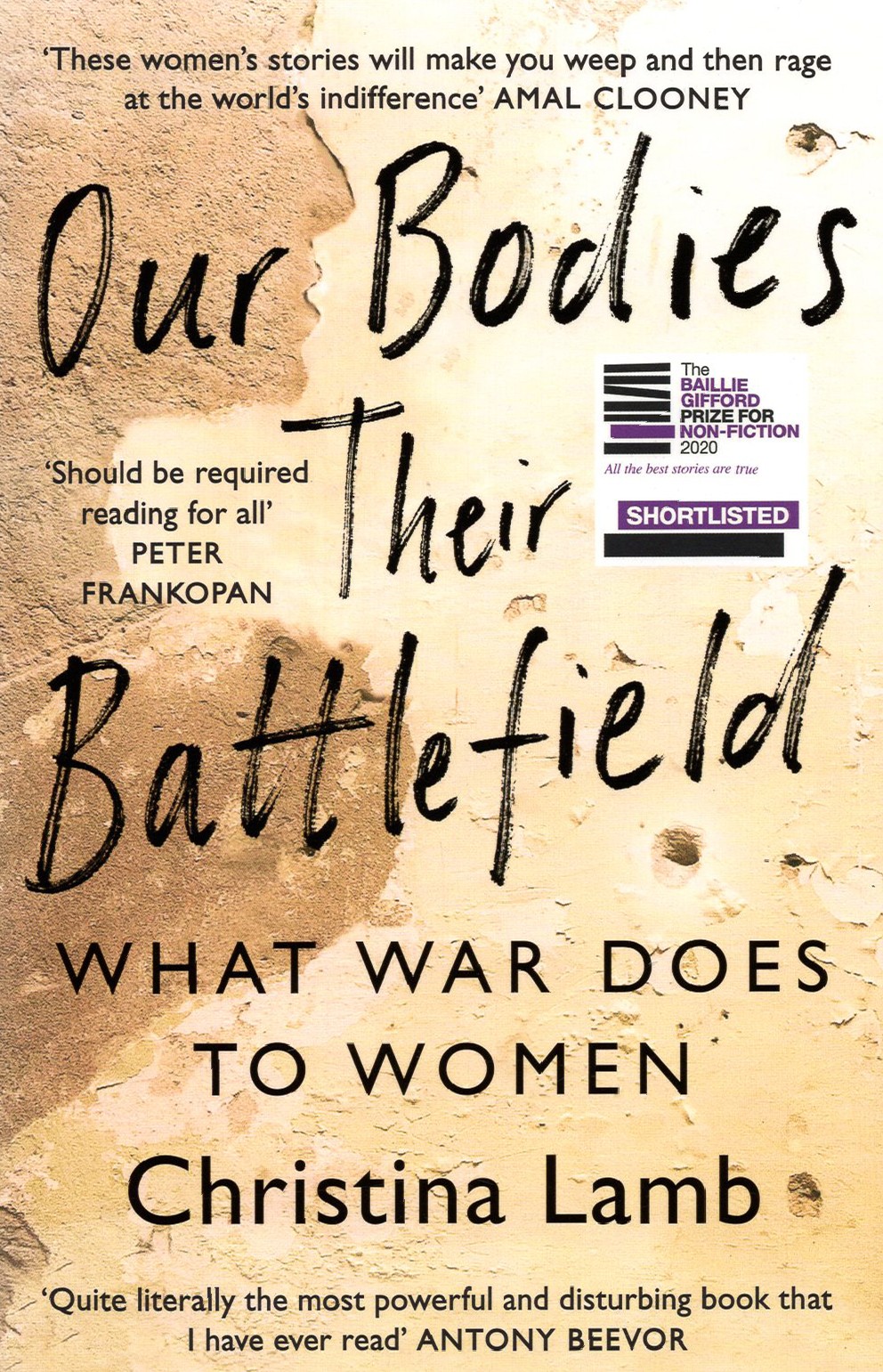

Our Bodies, Their Battlefield What War Does to Women