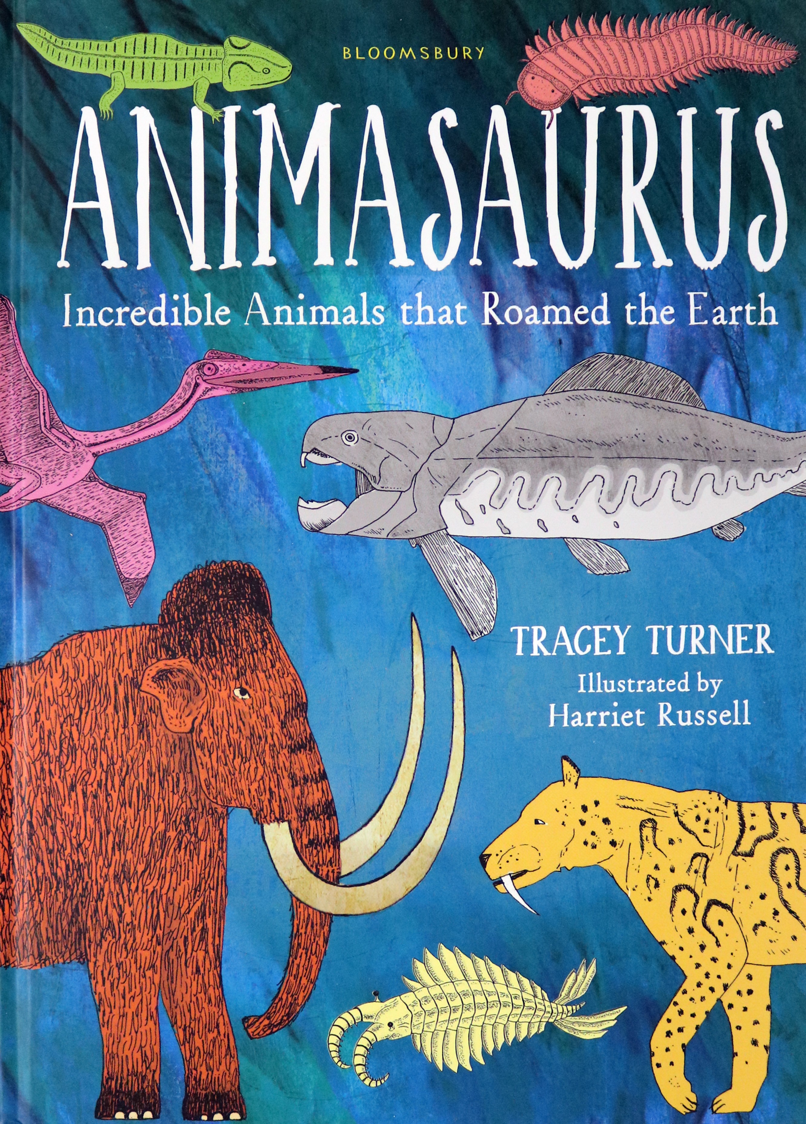 

Animasaurus Incredible Animals that Roamed the Earth