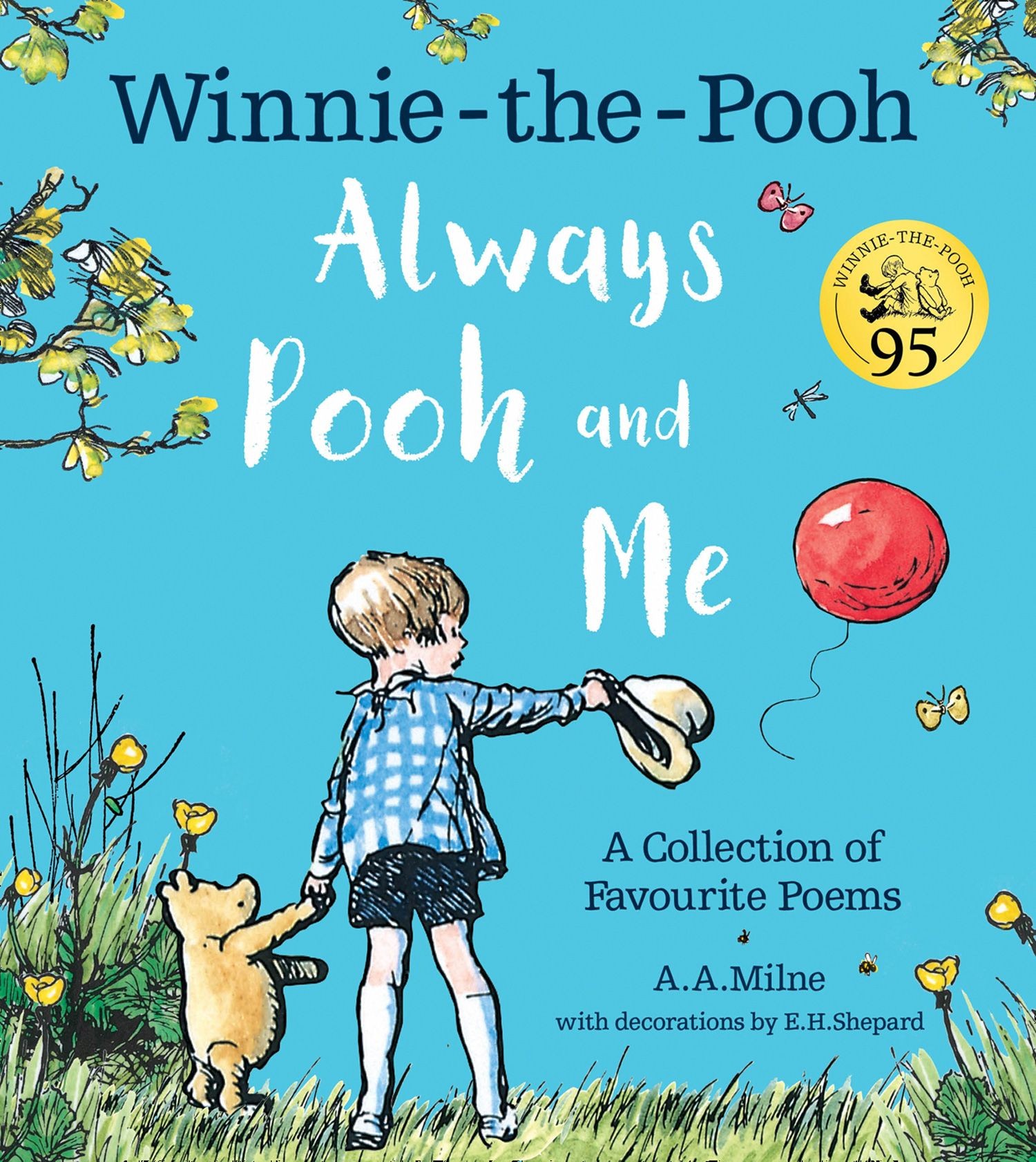 

Winnie-the-Pooh Always Pooh and Me A Collection of Favourite Poems