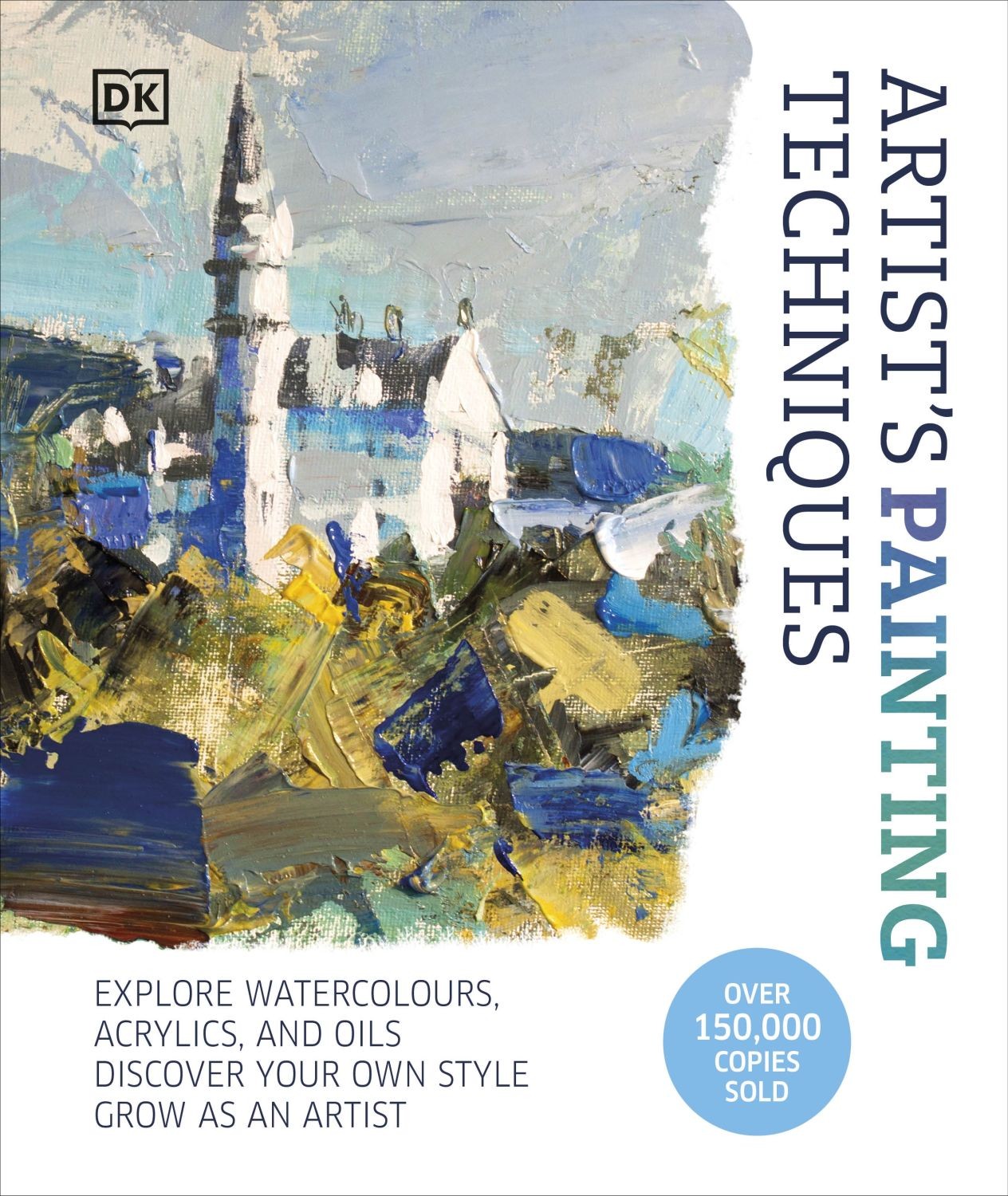 

Artist`s Painting Techniques Explore Watercolours, Acrylics, and Oils