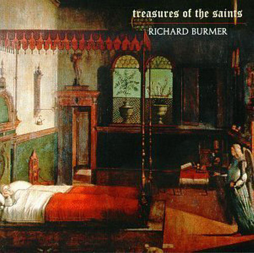 

Richard Burmer - Treasures Of The Saints (1 CD)