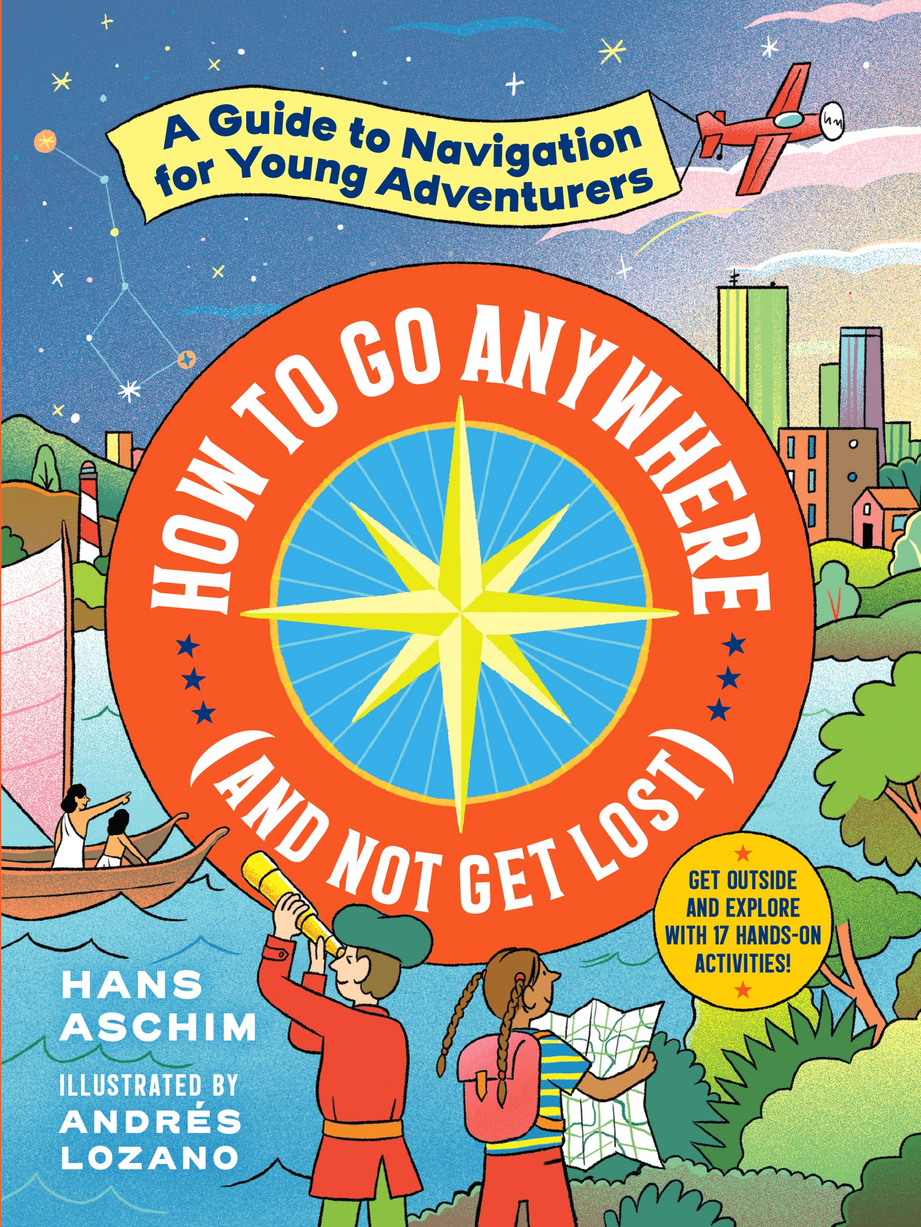 

How to Go Anywhere and Not Get Lost