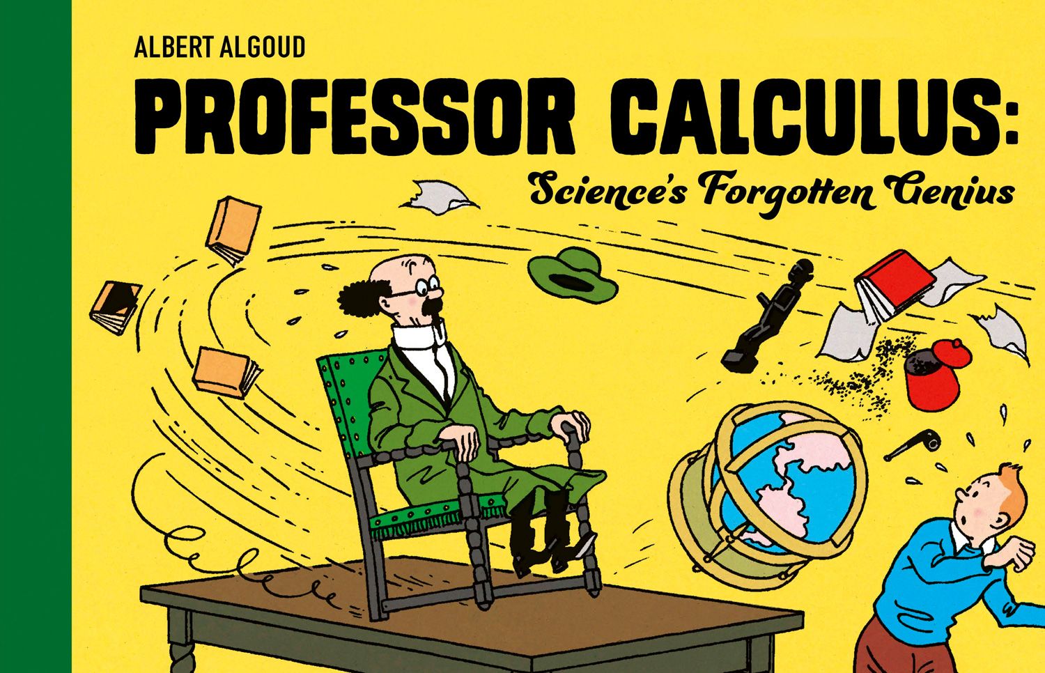 

Professor Calculus Science's Forgotten Genius