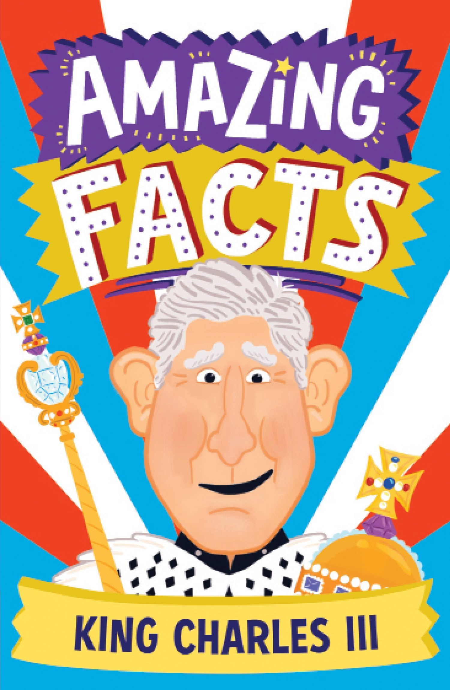

Amazing Facts King Charles III