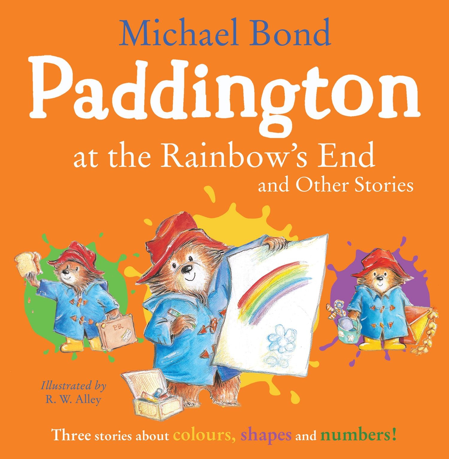 

Paddington at the Rainbow's End and Other Stories