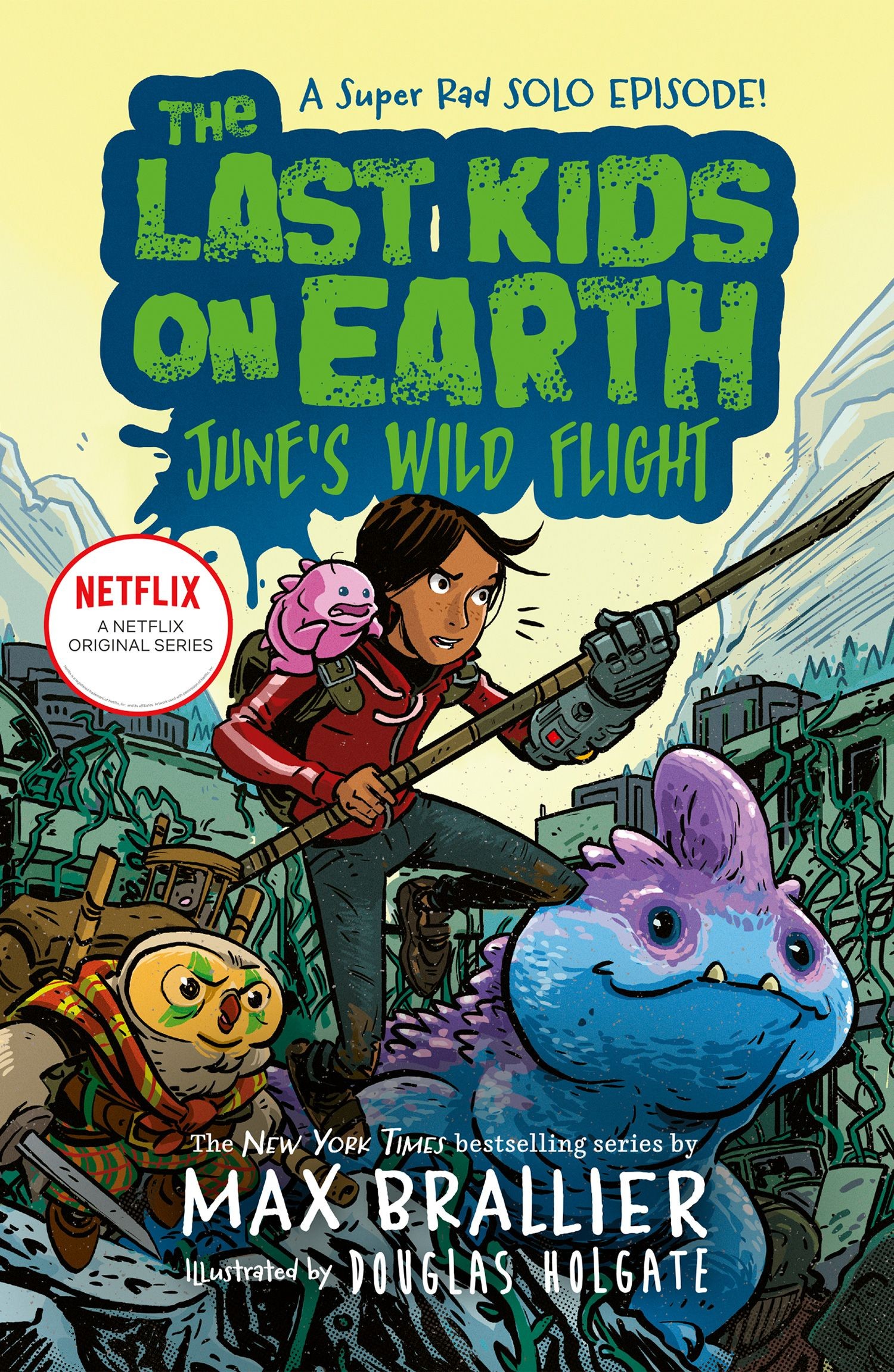 

The Last Kids on Earth June's Wild Flight