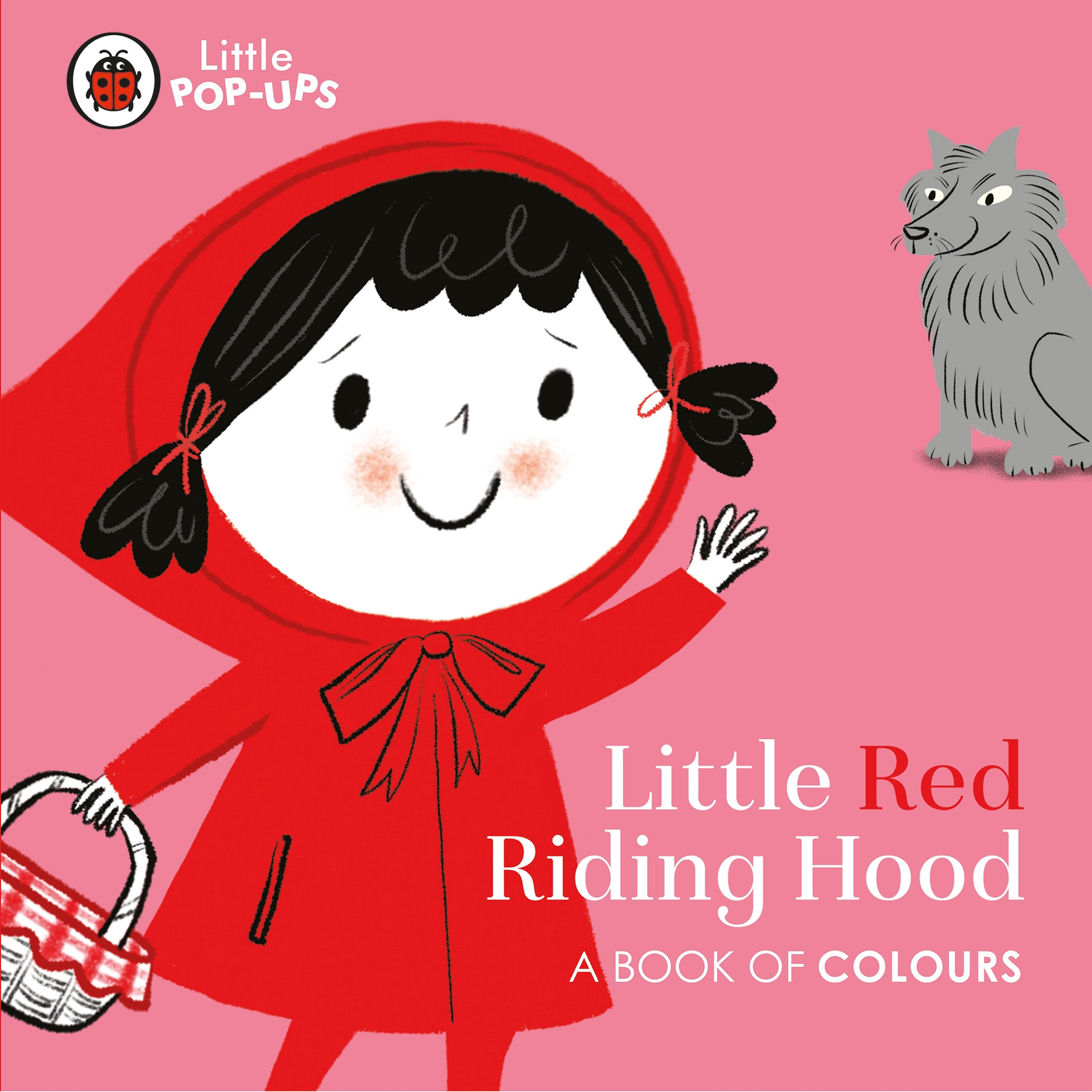 

Little Pop-Ups Little Red Riding Hood
