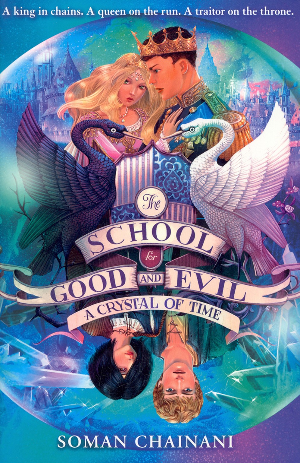 

School for Good and Evil 5 A Crystal of Time