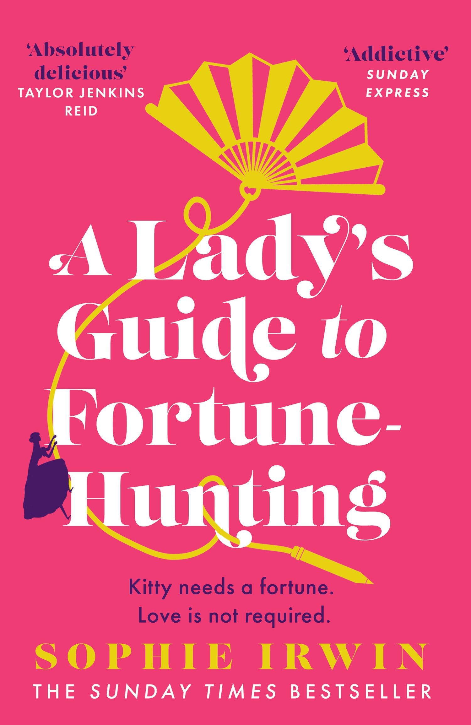 

A Lady's Guide to Fortune-Hunting