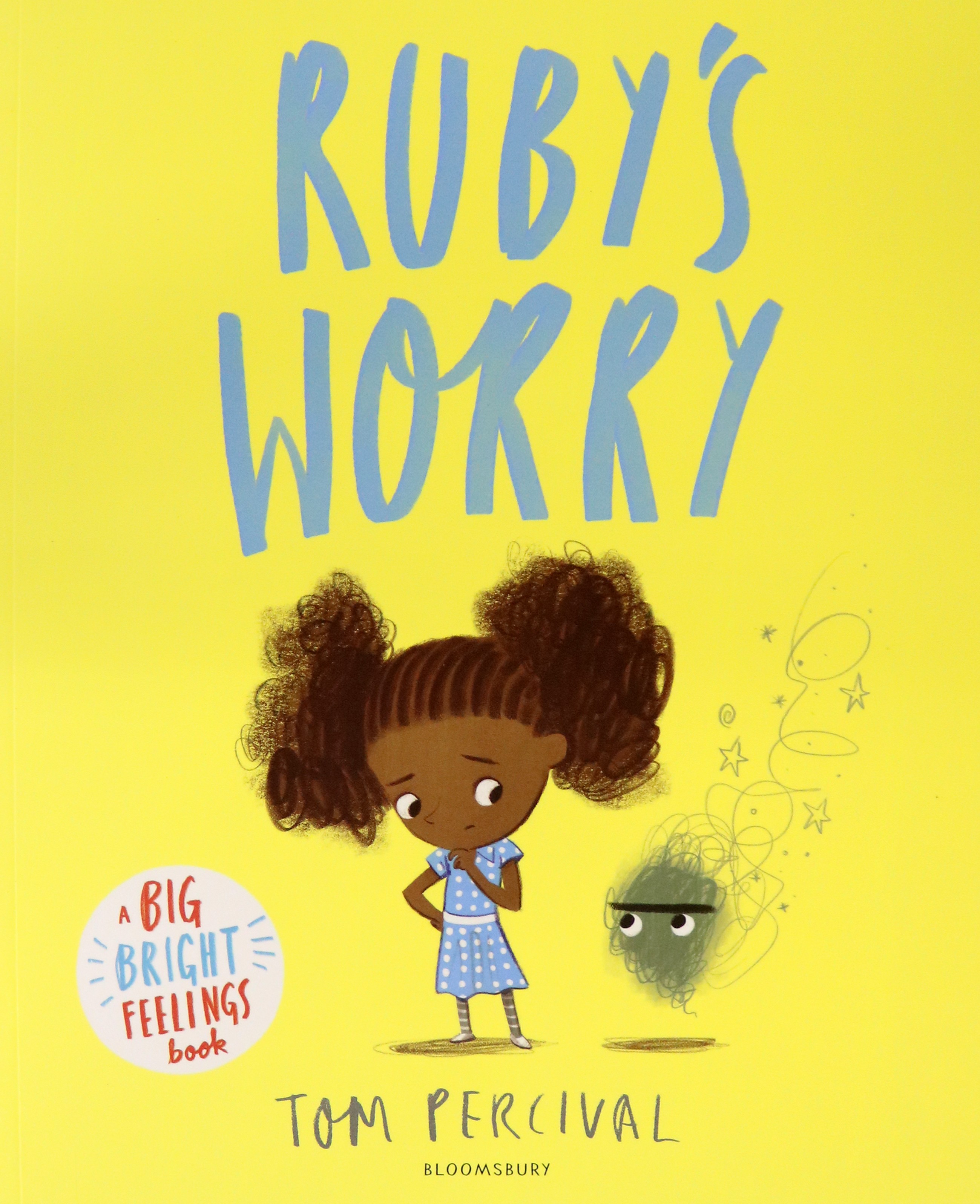 

Rubys Worry A Big Bright Feelings Book