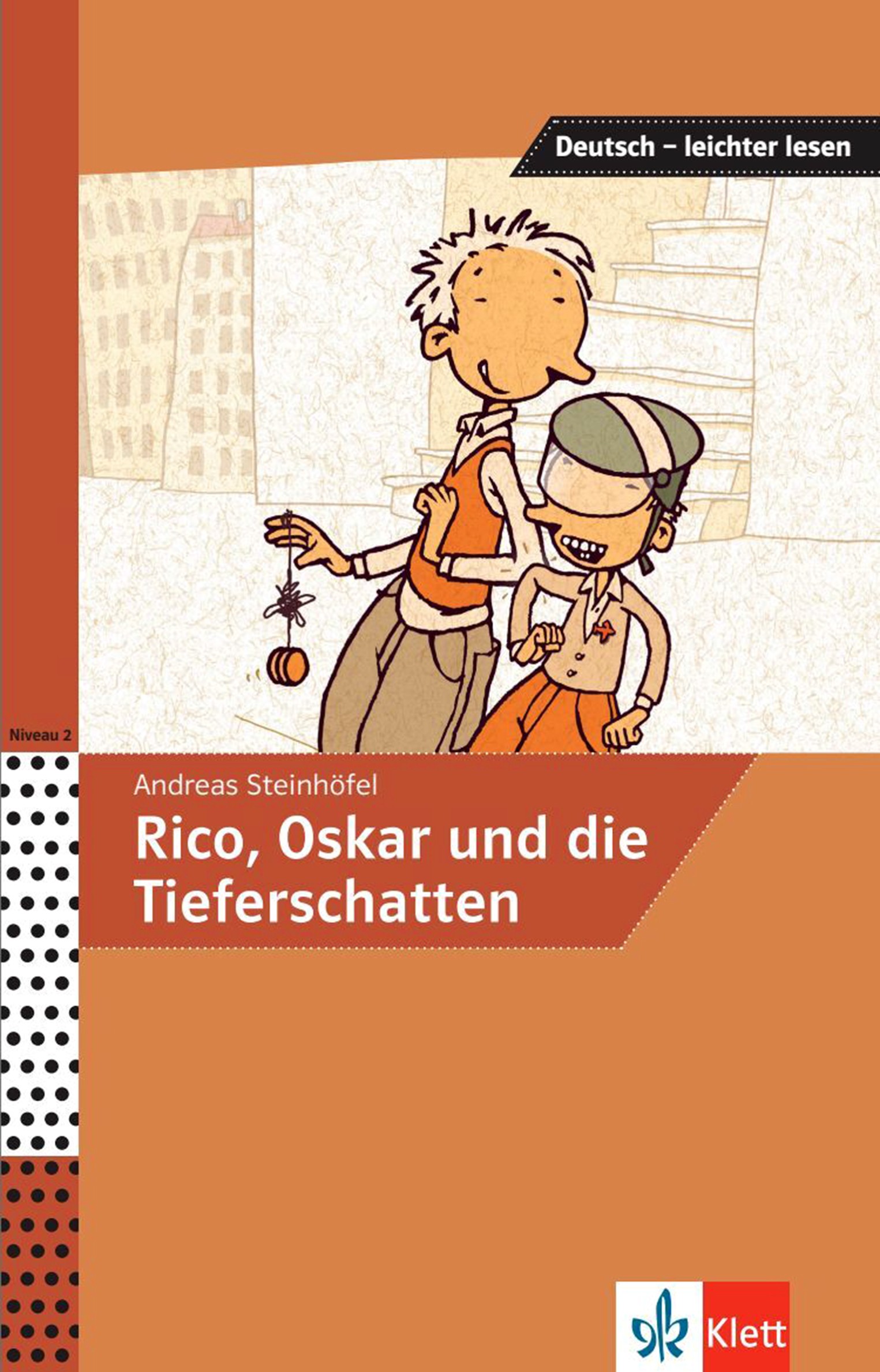 

Rico, Oskar und die Tieferschatten, A2 - B1