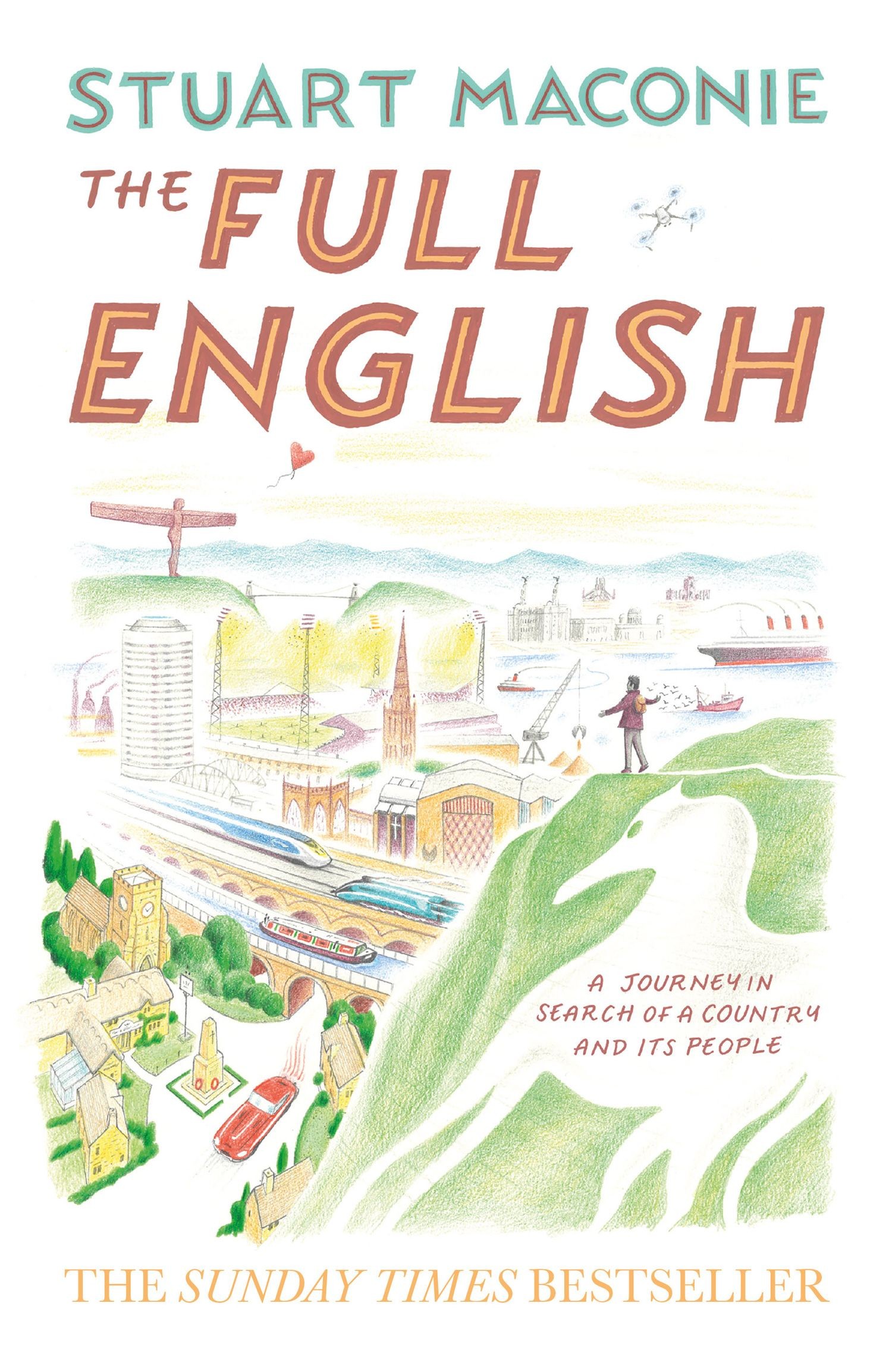 

The Full English A Journey in Search of a Country and its People