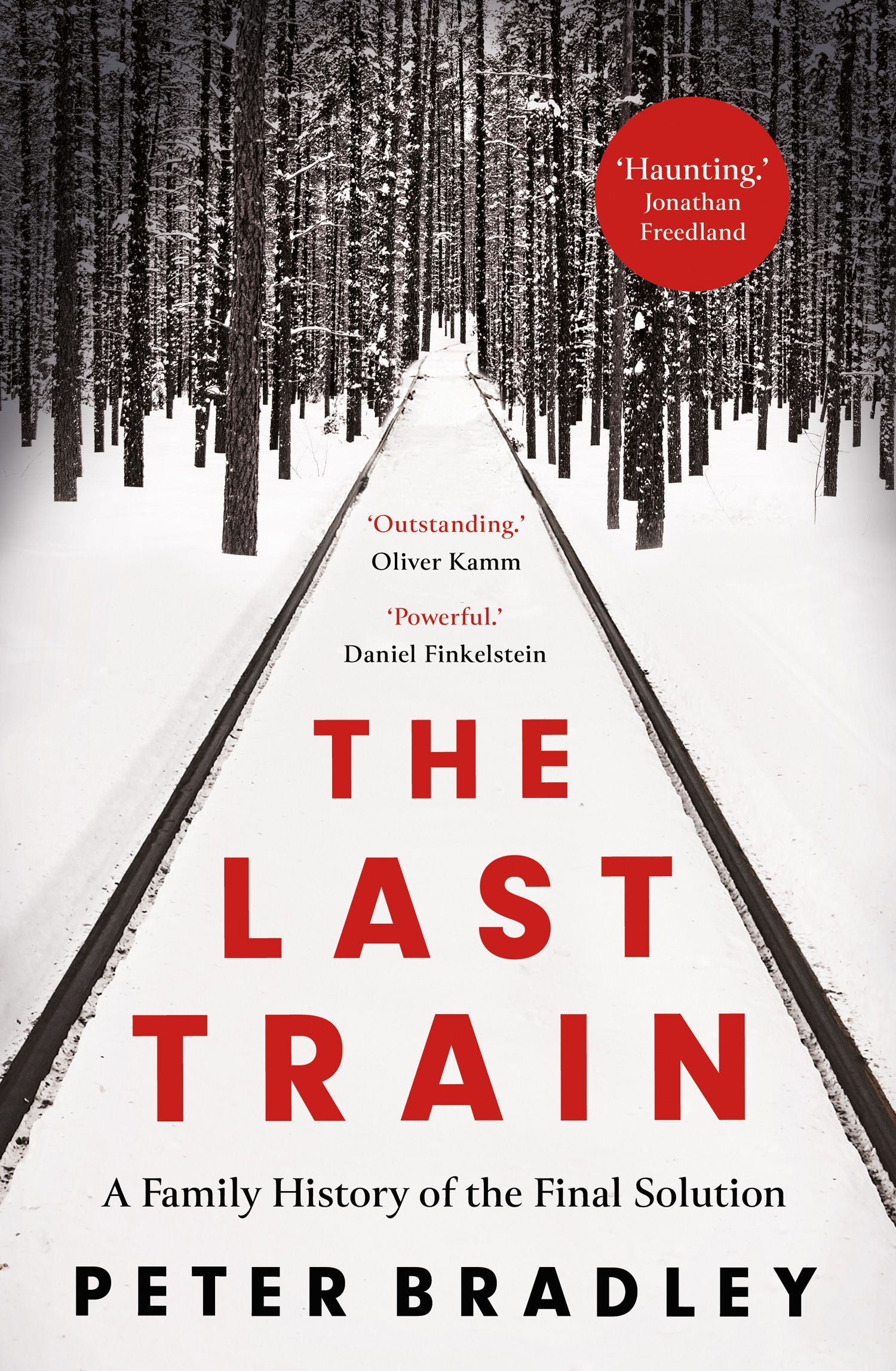 

The Last Train A Family History of the Final Solution