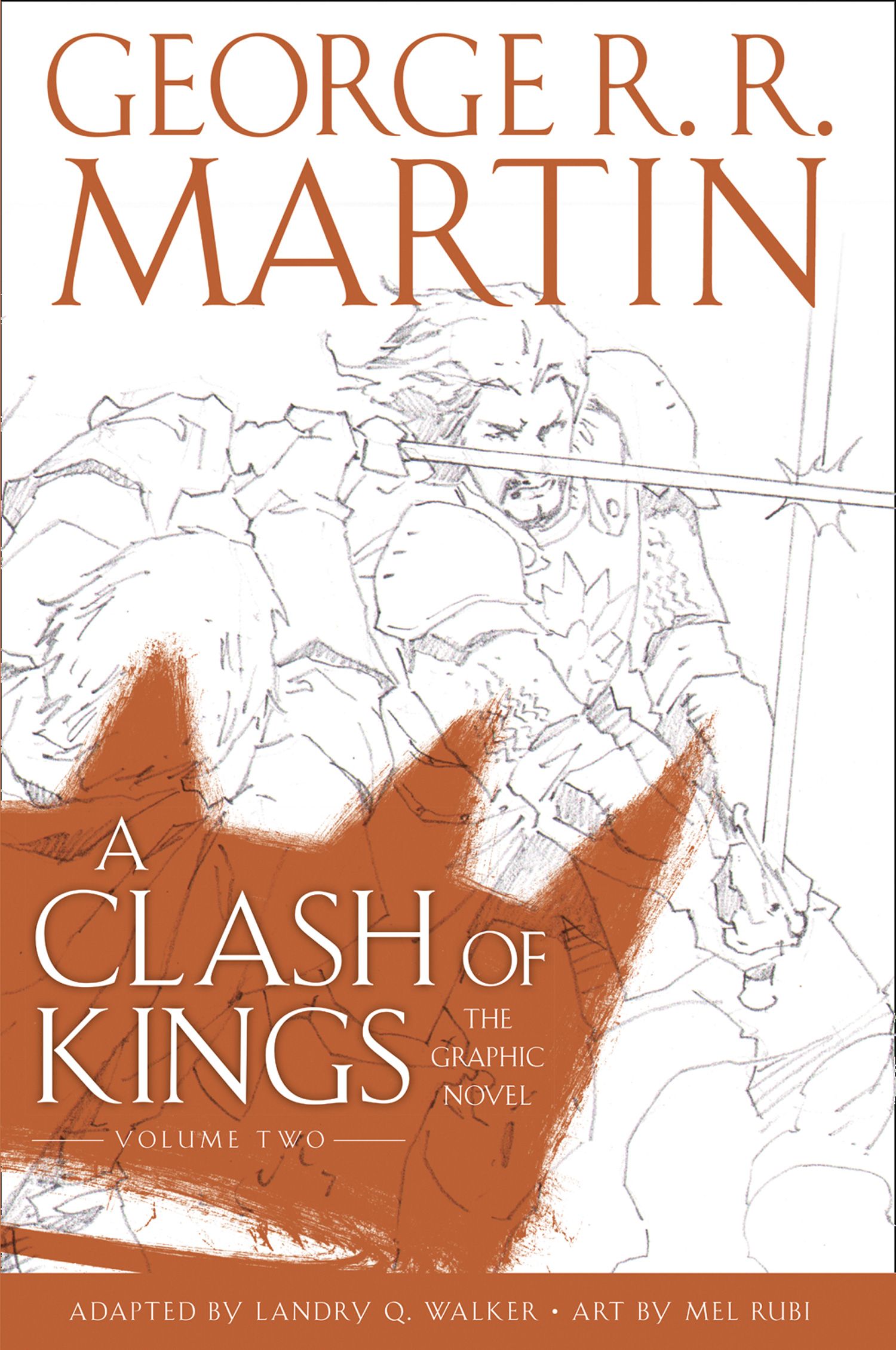 

A Clash of Kings The Graphic Novel Volume Two