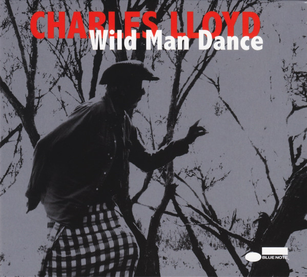 

Charles Lloyd - Wild Man Dance (1 CD)