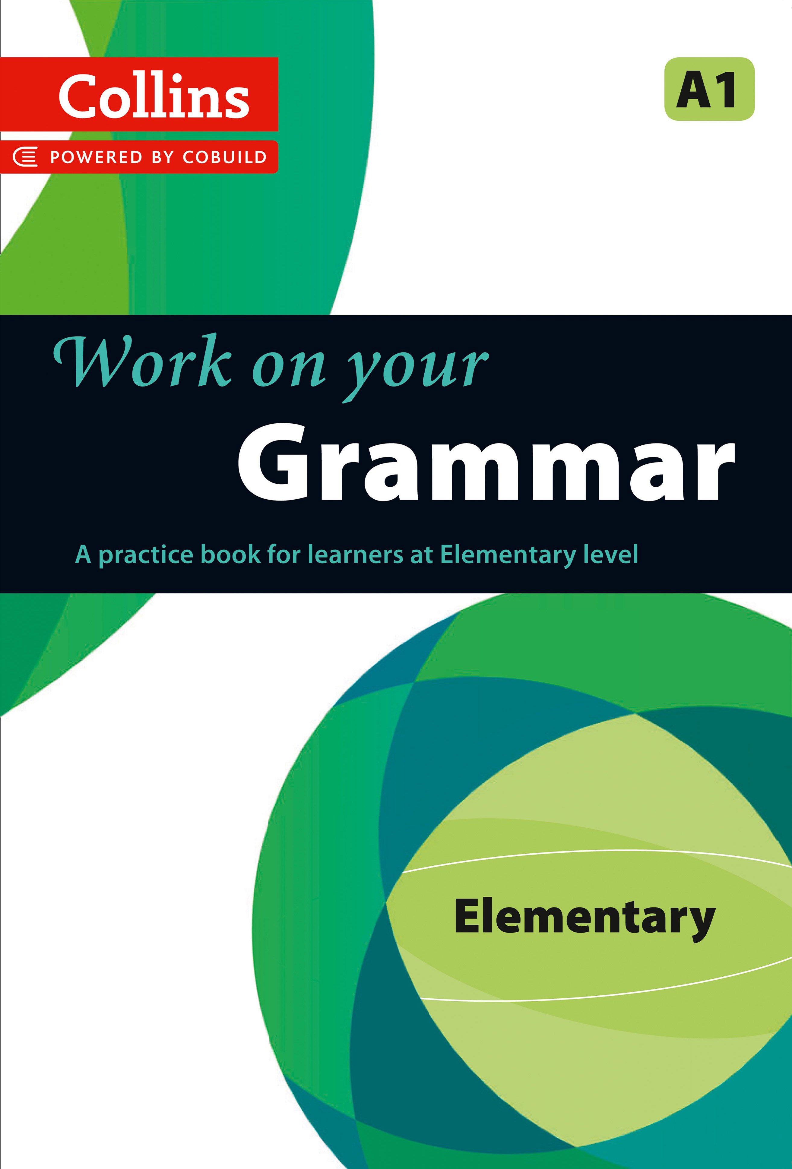 

Work on Your Grammar A1