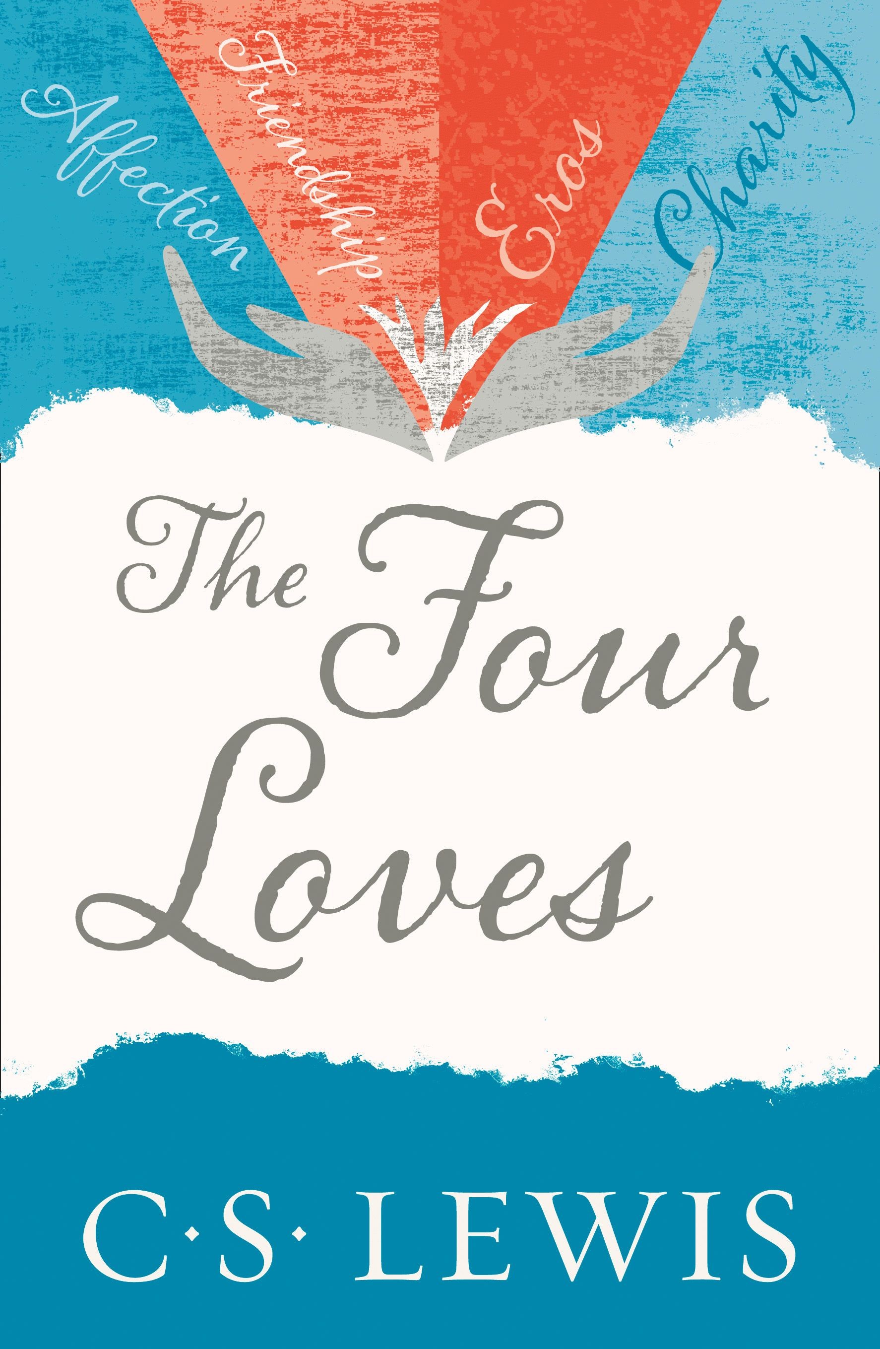 

The Four Loves