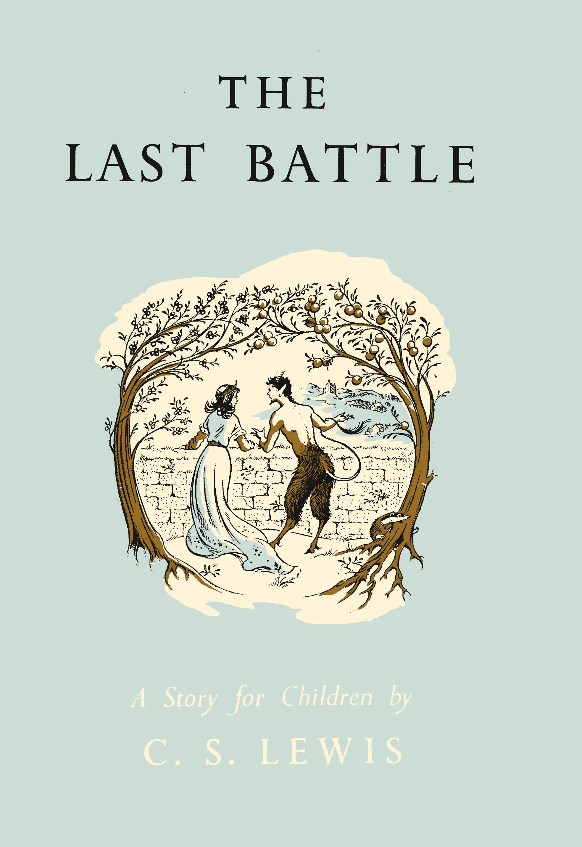 

The Last Battle A Story for Children