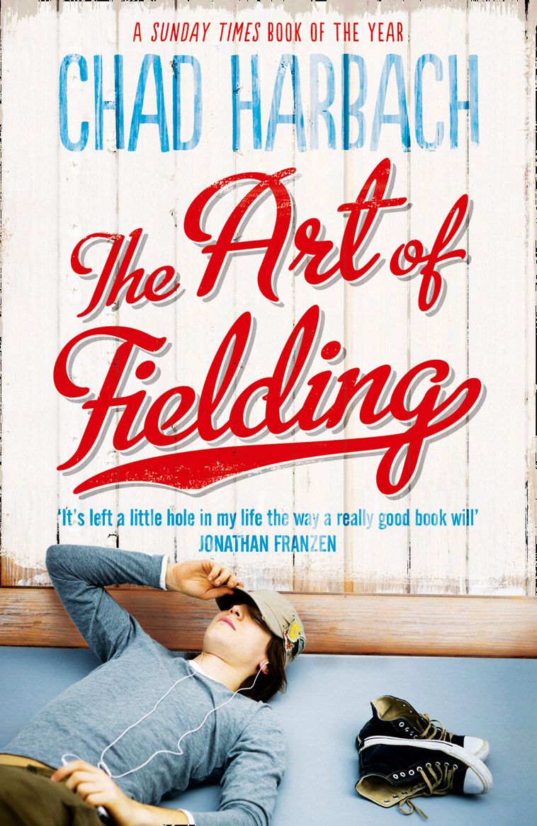 

The Art of Fielding