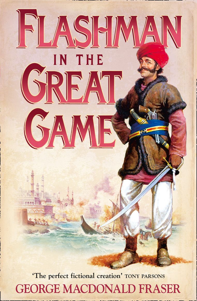 

Flashman in the Great Game