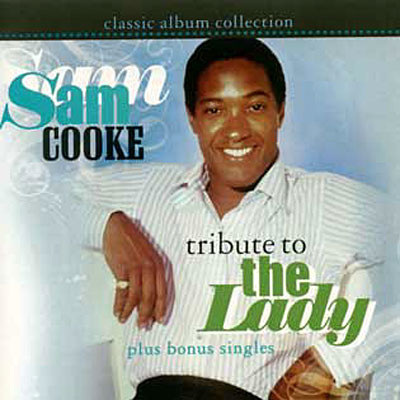 

COOKE. SAM - Tribute To The Lady (1 CD)