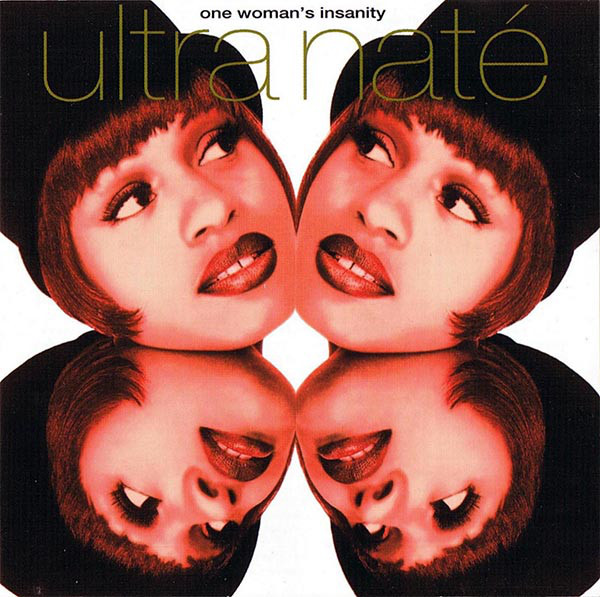 Ultra Nate: One Woman's Insanity (1 CD)