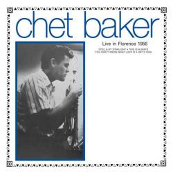 

Chet Baker - Live in Florence 1956 - Vinyl, 1 LP