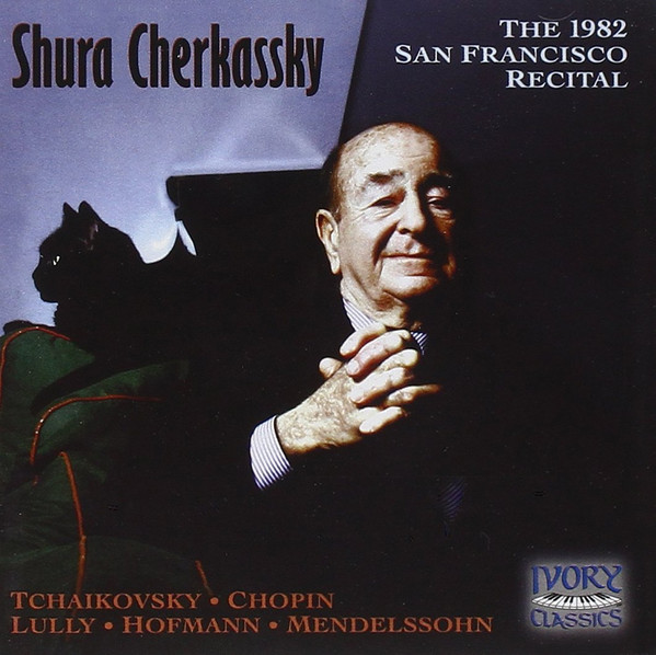 Cherkassky - The 1982 San Francisco Recital
