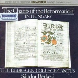 

CHANTS OF THE REFORMATION IN HUNGARY: Christmas and Easter, 1 CD
