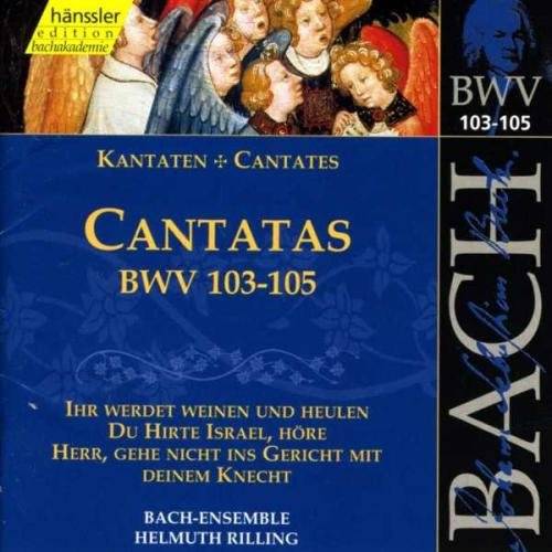 

BACH, J.S.: Cantatas, BWV 103-105, 1 CD