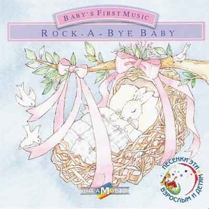 Babies First Music - Rock - A - Bye Baby