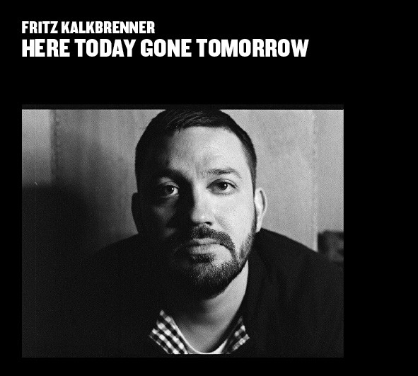 FRITZ KALKBRENNER - Here Today, Gone Tomorrow (1 CD)