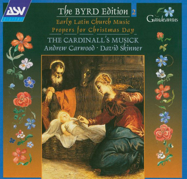 William Byrd - Premiere musique d'eglise en latin : Motets - Propres de la Nativite