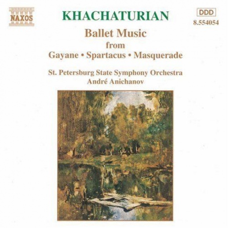 

ANICHANOW, ANDREY - BALLET MUSIC: GAYANE, SPARTACUS, MASQUERADE