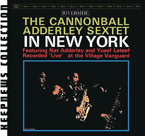 

ADDERLEY, CANNONBALL: In New York