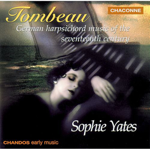 

Johann Froberger: Tombeau: German Harpsichord Music of the Seventeenth Century (1 CD)