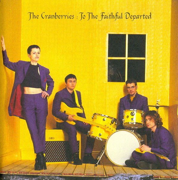 The Cranberries: To the Faithful Departed (1 CD)