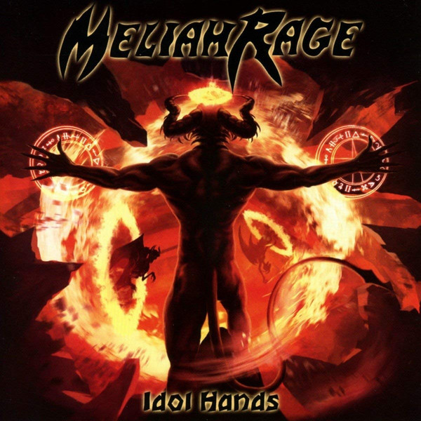 

MELIAH RAGE - Idol Hands (1 CD)