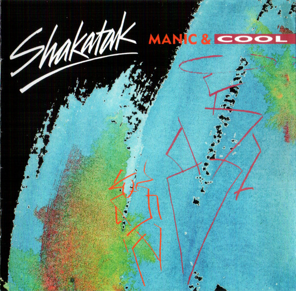 

Shakatak: Manic & Cool (1 CD)