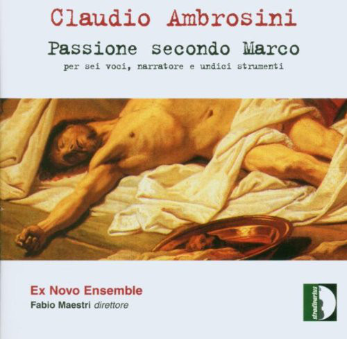 фото Ambrosini: passione secondo marco (maestri, ex nono ensemble) (1 cd) stradivarius