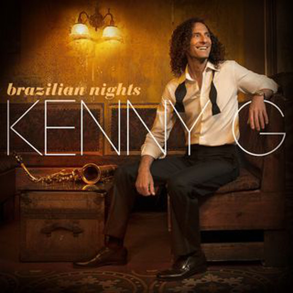 Kenny G: Brazilian Nights (1 CD)