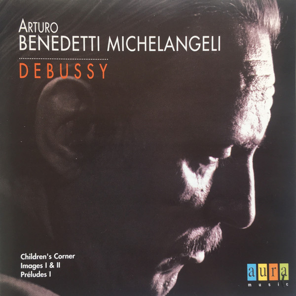 фото Debussy - arturo benedetti michelangeli (1 cd) aura